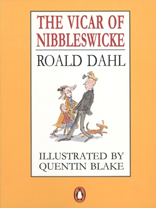 Title details for The Vicar of Nibbleswicke by Roald Dahl - Available